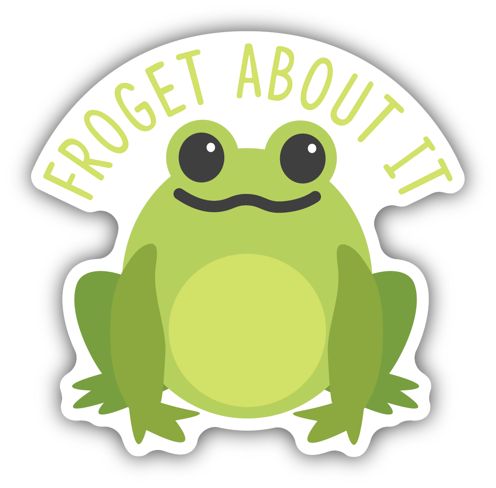 Froget About It - Frog Sticker