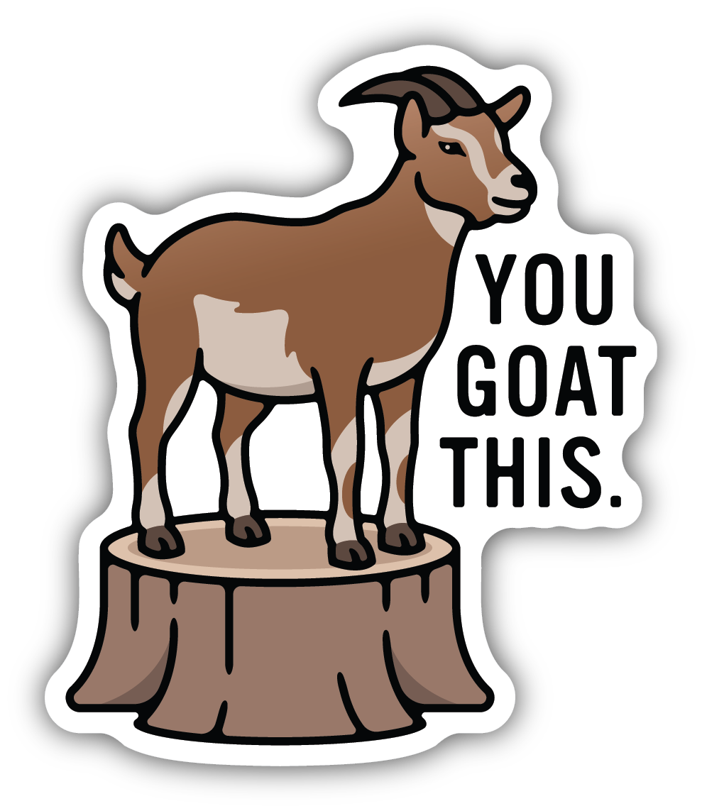 You Goat This. Sticker