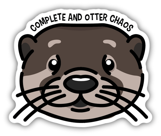 Complete and Otter Chaos Sticker