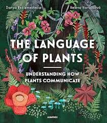 The Language of Plants